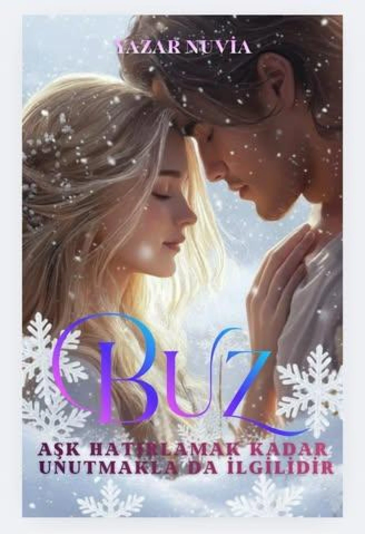 ACININ ROMANI: BUSE SARI'DAN YARIM KALMIŞLIK HİSSİNİ DONDURAN ESER: 'BUZ'